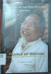 Image of Pearls of wisdom : the path to a healthy life with ratu bagus bio energy meditation ; Nectar for the soul volume 1